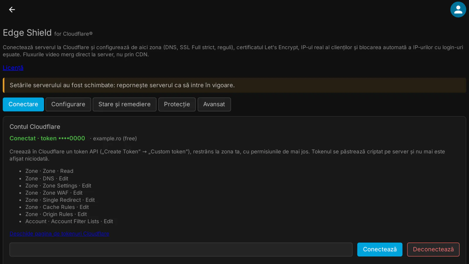 Te conectezi o dată cu un token API Cloudflare limitat la zona ta: e păstrat criptat pe server și nu mai e afișat niciodată